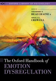 Cover for 

The Oxford Handbook of Emotion Dysregulation






