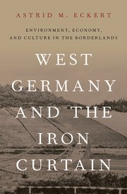 Cover for 

West Germany and the Iron Curtain






