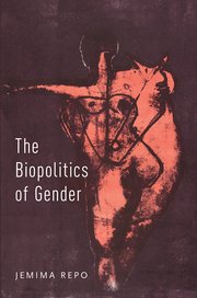 Cover for 

The Biopolitics of Gender






