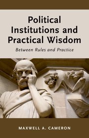 Cover for 

Political Institutions and Practical Wisdom







