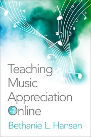 Cover for 

Teaching Music Appreciation Online






