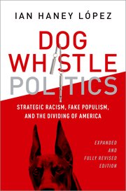 Cover for 

Dog Whistle Politics






