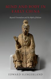 Cover for 

Mind and Body in Early China






