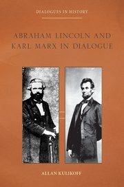 Cover for 

Abraham Lincoln and Karl Marx in Dialogue






