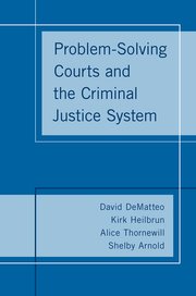 Cover for 

Problem-Solving Courts and the Criminal Justice System






