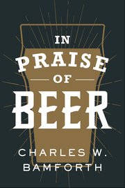 Cover for 

In Praise of Beer






