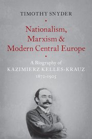 Cover for 

Nationalism, Marxism, and Modern Central Europe






