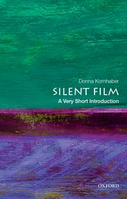 Cover for 

Silent Film: A Very Short Introduction






