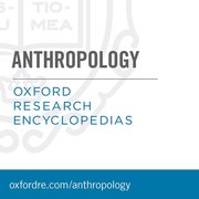 Cover for 

Oxford Research Encyclopedias: Anthropology






