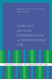 Cover for 

Language and Legal Interpretation in International Law






