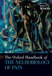 Cover for 

The Oxford Handbook of the Neurobiology of Pain






