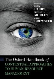 Cover for 

The Oxford Handbook of Contextual Approaches to Human Resource Management






