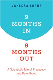 Cover for 

9 Months In, 9 Months Out






