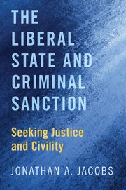 Cover for 

The Liberal State and Criminal Sanction






