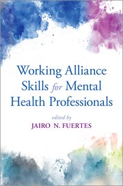 Cover for 

Working Alliance Skills for Mental Health Professionals






