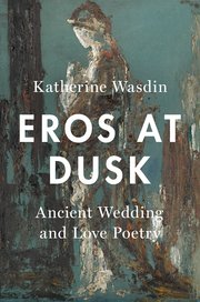 Cover for 

Eros at Dusk






