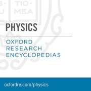 Cover for 

Oxford Research Encyclopedias: Physics






