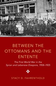 Cover for 

Between the Ottomans and the Entente






