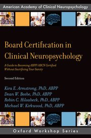 Cover for 

Board Certification in Clinical Neuropsychology






