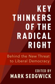 Cover for 

Key Thinkers of the Radical Right







