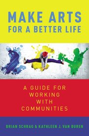 Cover for 

Make Arts for a Better Life






