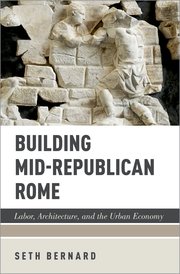 Cover for 

Building Mid-Republican Rome






