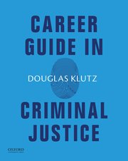 Cover for 

Career Guide in Criminal Justice






