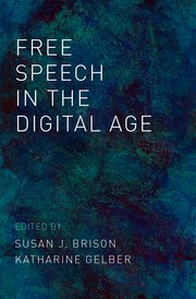 Cover for 

Free Speech in the Digital Age






