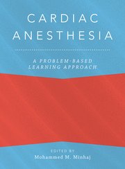 Cover for 

Cardiac Anesthesia: A Problem-Based Learning Approach






