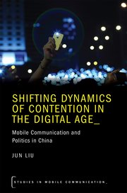 Cover for 

Shifting Dynamics of Contention in the Digital Age






