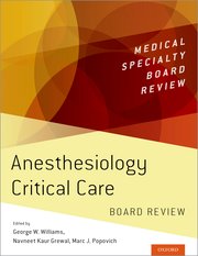Cover for 

Anesthesiology Critical Care Board Review






