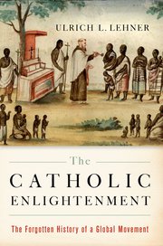 Cover for 

The Catholic Enlightenment






