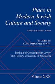 Cover for 

Place in Modern Jewish Culture and Society






