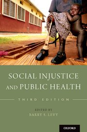 Cover for 

Social Injustice and Public Health






