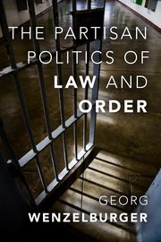 Cover for 

The Partisan Politics of Law and Order






