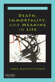 Cover for 

Death, Immortality, and Meaning in Life






