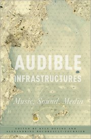 Cover for 

Audible Infrastructures







