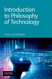 Cover for 

Introduction to Philosophy of Technology






