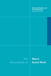 Cover for 

Encyclopedia of Macro Social Work






