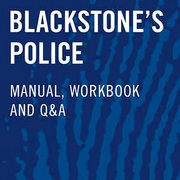 Cover for 

Blackstones Police Investigators Manual, Workbook, and Q&As Online 2022






