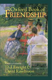 Cover for 

The Oxford Book of Friendship






