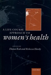 Cover for 

A Life Course Approach to Womens Health






