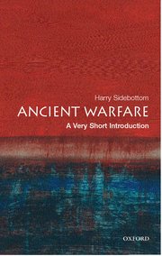 Cover for 

Ancient Warfare: A Very Short Introduction






