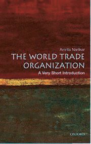 Cover for 

The World Trade Organization: A Very Short Introduction






