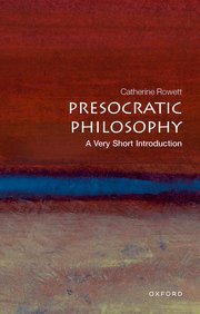 Cover for 

Presocratic Philosophy: A Very Short Introduction






