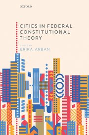 Cover for 

Cities in Federal Constitutional Theory






