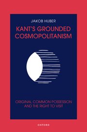 Cover for 

Kants Grounded Cosmopolitanism






