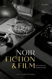 Cover for 

Noir Fiction and Film






