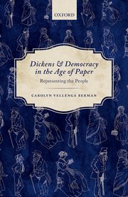 Cover for 

Dickens and Democracy in the Age of Paper






