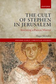 Cover for 

The Cult of Stephen in Jerusalem






